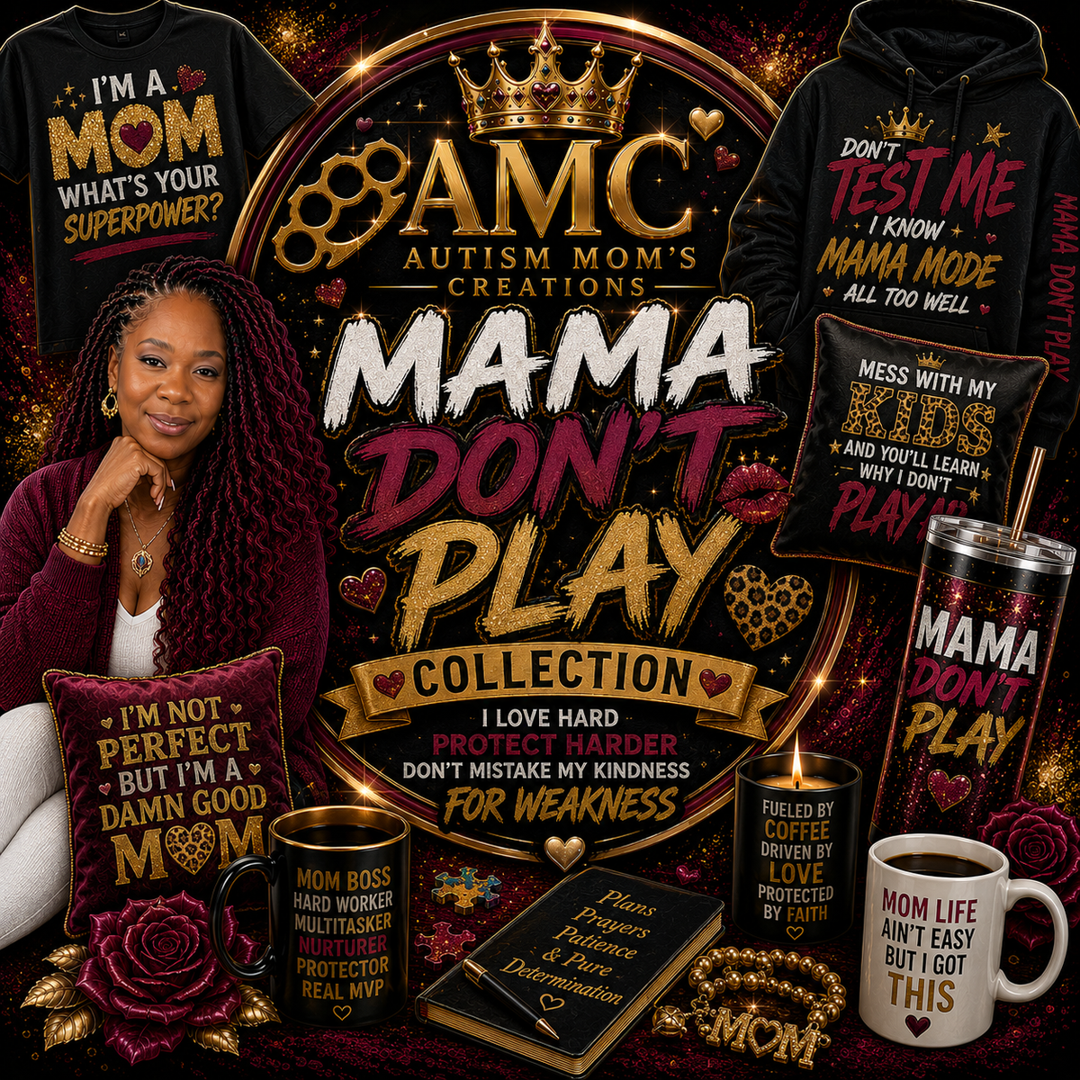 Mama Don't Play