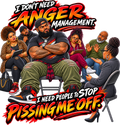I Don’t Need Anger Management T-Shirt | AMC Unfiltered
