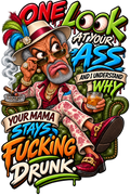 One Look at Your Ass T-Shirt | Badly Behave