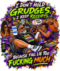 I Don’t Hold Grudges I Keep Receipts T-Shirt | AMC Unfiltered