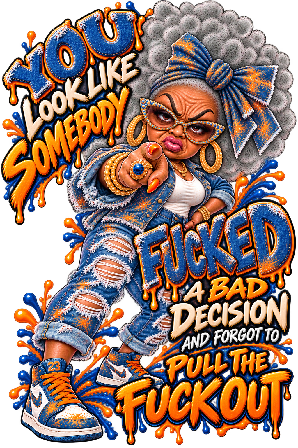 You Look Like Somebody Fucked a Bad Decision T-Shirt | Badly Behaved