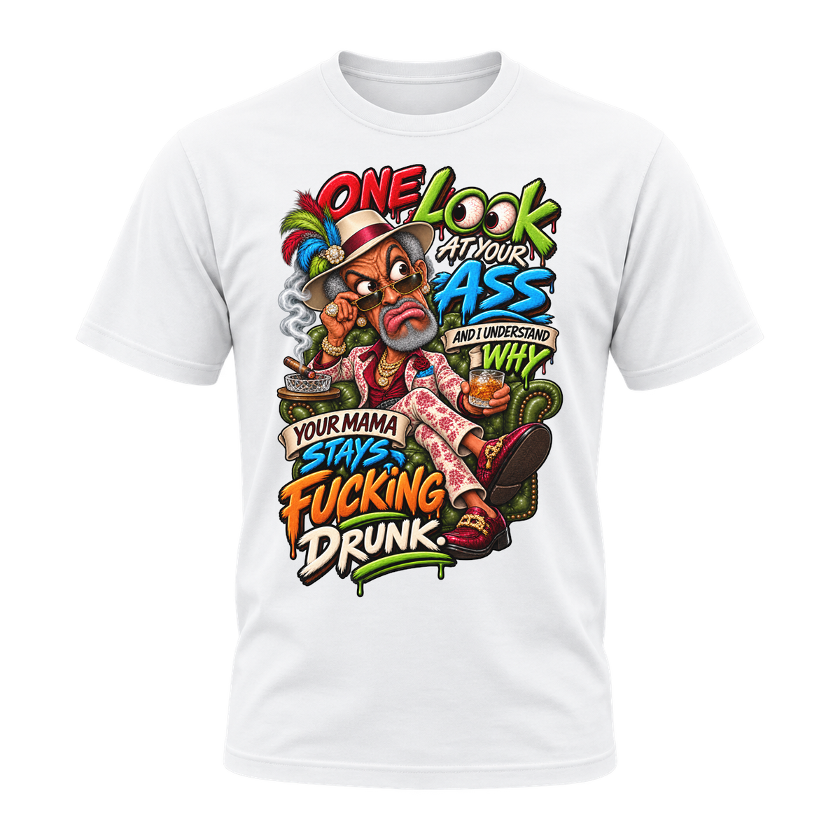 One Look at Your Ass T-Shirt | Badly Behave