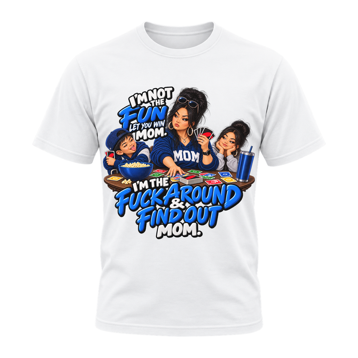 I’m Not the Let You Win Mom T-Shirt | AMC Mama Don’t Play